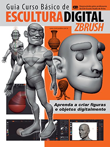 Livro PDF Escultura Digital – ZBrush Ed.01: Guia Curso Básico