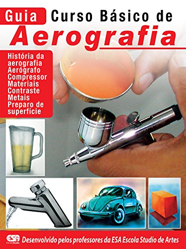 Livro PDF Guia Curso Básico de Aerografia Ed.01