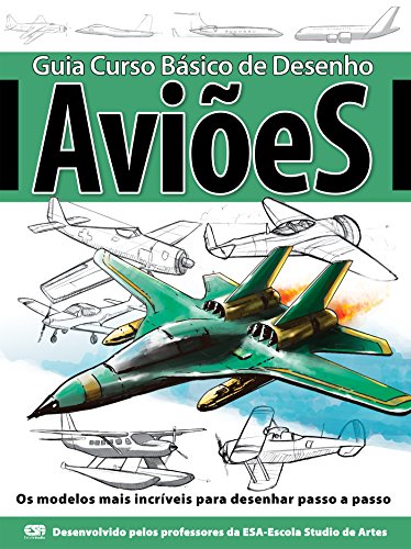Livro PDF Guia Curso Básico de Desenho – Aviões Ed.01