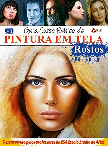 Livro PDF Guia Curso de Desenho Pintura em Tela – Rostos Ed.01