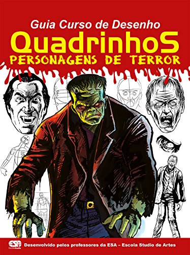 Livro PDF Guia Curso de Desenho – Quadrinhos: Personagens de Terror Ed.01