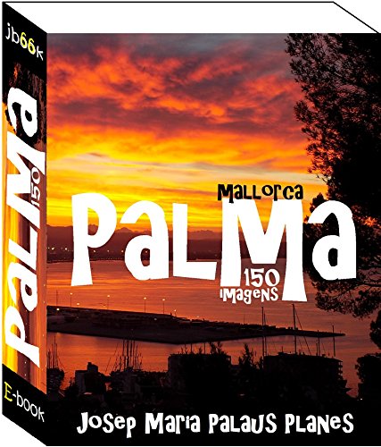 Livro PDF Mallorca: Palma (150 imagens)