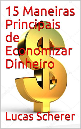 Livro PDF 15 Maneiras Principais de Economizar Dinheiro
