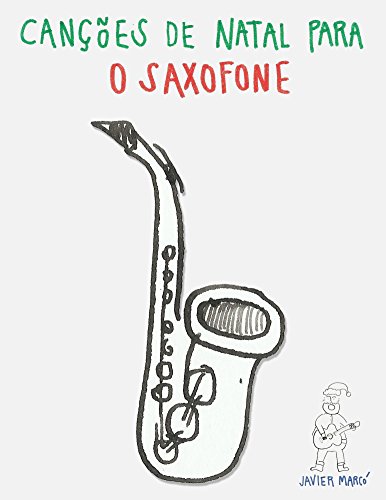Livro PDF Canções de Natal para o Saxofone