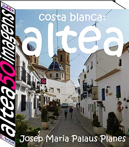 Livro PDF Costa Blanca: Altea (50 imagens)