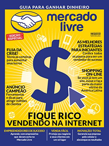 Livro PDF Guia Para Ganhar Dinheiro com Mercado Livre (Guia Meu Próprio Negócio – Ideias Inovadoras Livro 1)