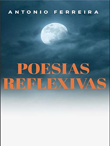 Livro PDF Poesias Reflexivas: Refletindo poeticamente na vida