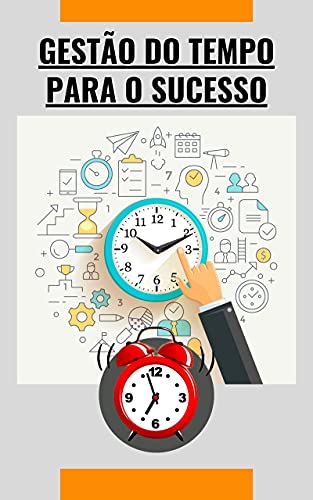 Livro PDF Gestão do tempo para o sucesso