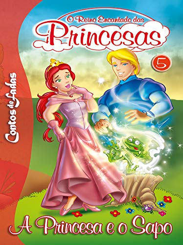 Livro PDF A Princesa e o Sapo: Contos de Fadas – O Reino Encantado das Princesas Edição 5