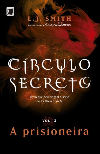 Livro PDF A prisioneira – Círculo secreto – vol. 2