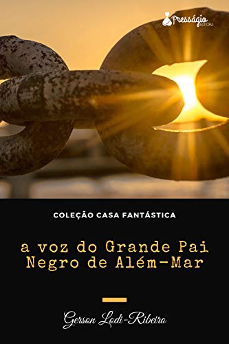 Livro PDF A voz do Grande Pai Negro de Além Mar