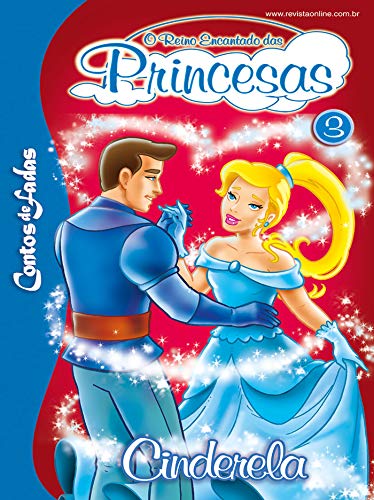 Livro PDF Cinderela: Contos de Fadas – O Reino Encantado das Princesas Edição 3