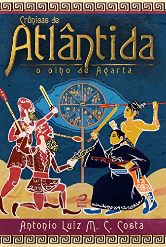 Livro PDF Crônicas de Atlântida: O olho de Agarta