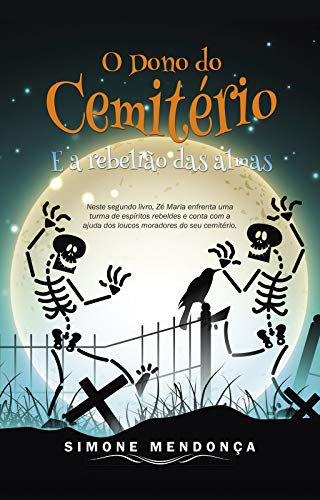 Livro PDF O Dono do Cemitério e a Rebelião das Almas