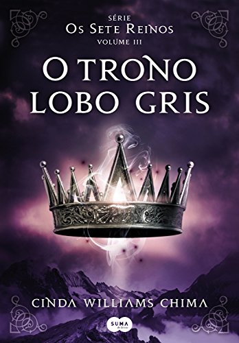 Livro PDF O trono Lobo Gris (Os Sete Reinos Livro 3)
