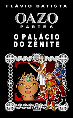 Livro PDF Oazo, Parte 6 – O Palácio do Zênite